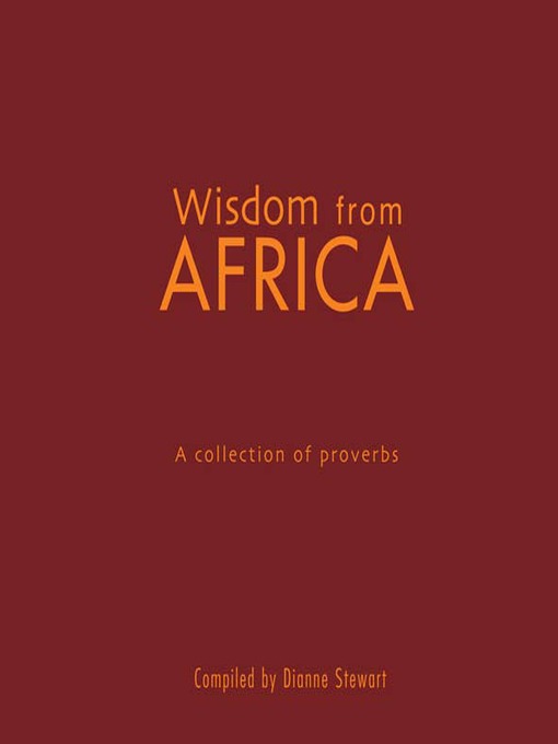 Title details for Wisdom from Africa by Dianne Stewart - Available